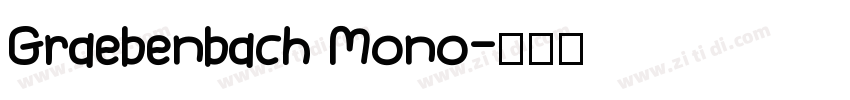 Graebenbach Mono字体转换
